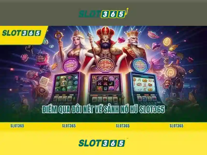 slot365 tại