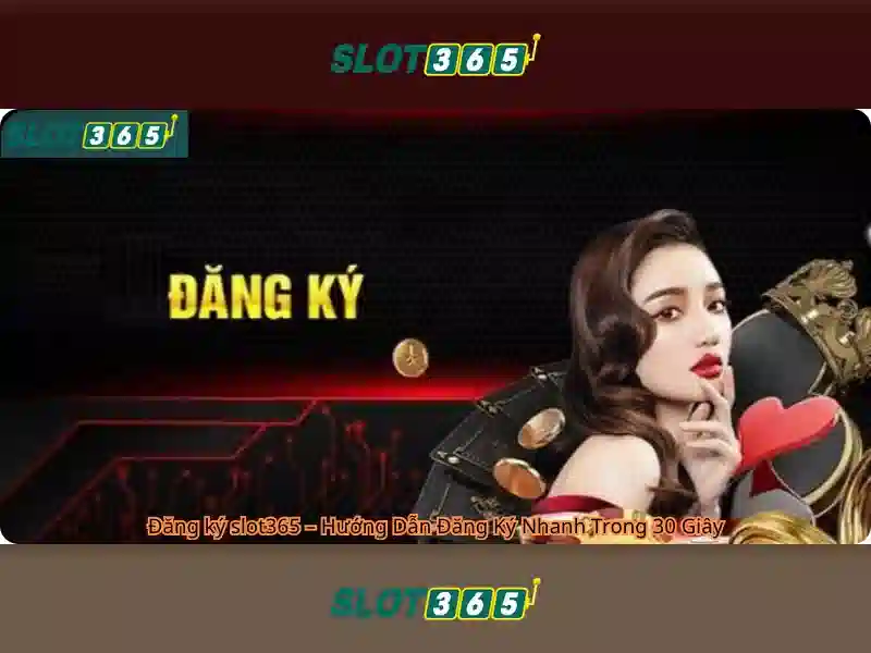 Ưu đãi Slot365
