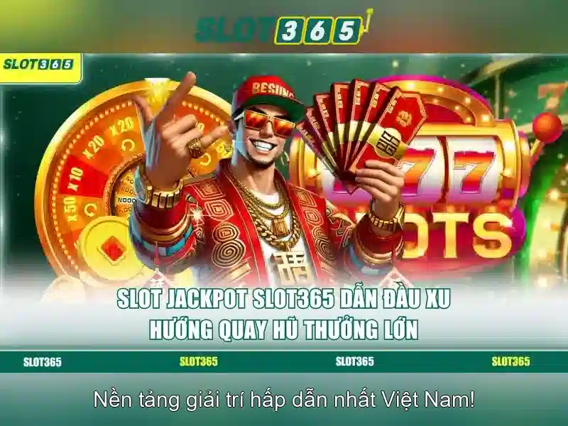 slot365 vn chất lượng cao