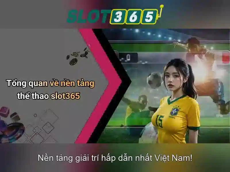 SLOT365 – Trang Chủ Slot365 Link Chính Thức Không Bị Chặn 2026