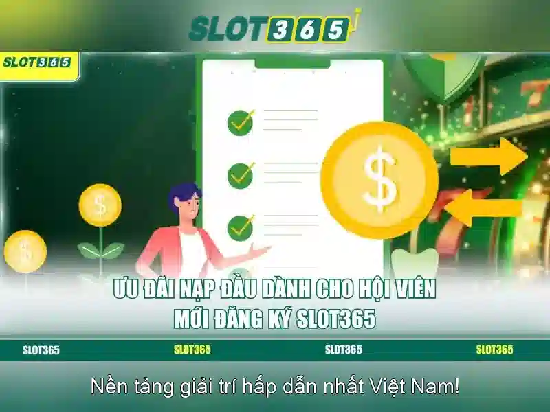 trải nghiệm slot365