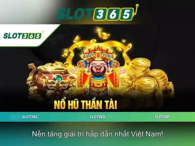 Trải nghiệm Slot365 VIP