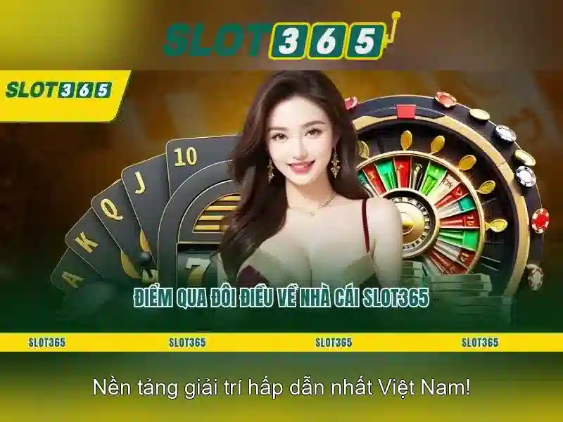 Trải nghiệm slot365 tang 200k 2026